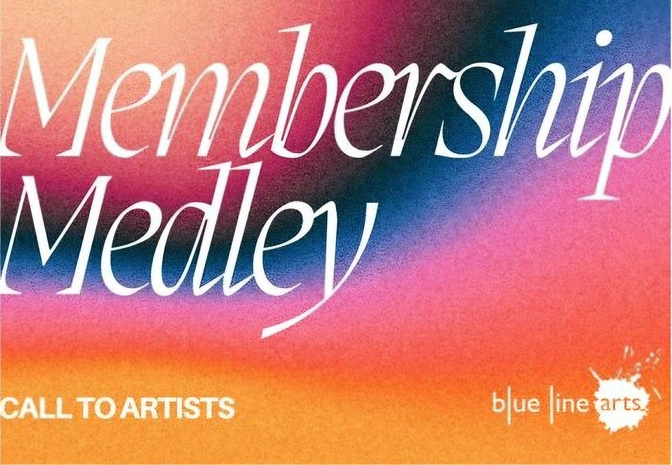 Artist Reception - Blue Line Arts Membership Medley 2024