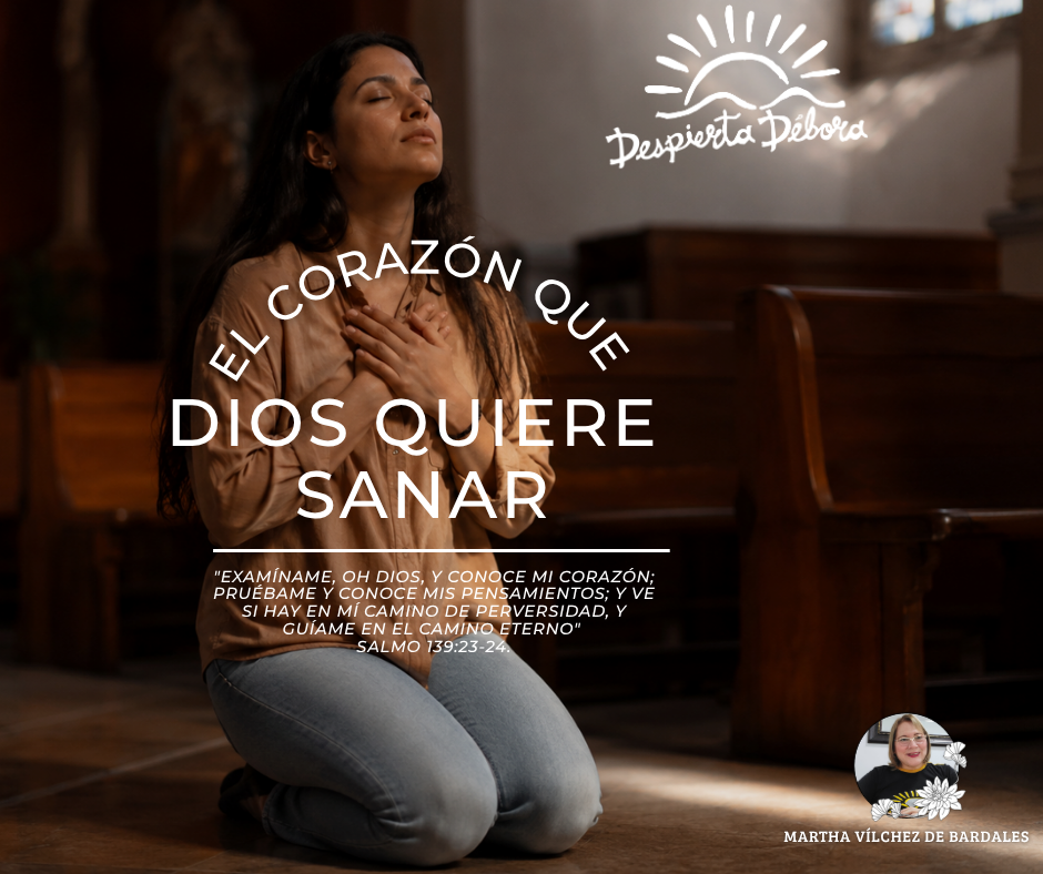 El corazón que Dios quiere sanar