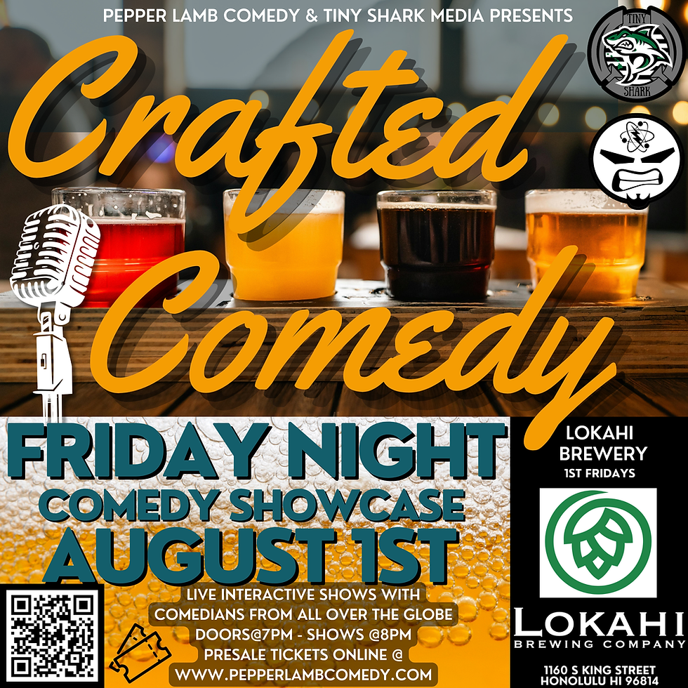 Crafted Comedy - FRIDAY AUGUST 1st