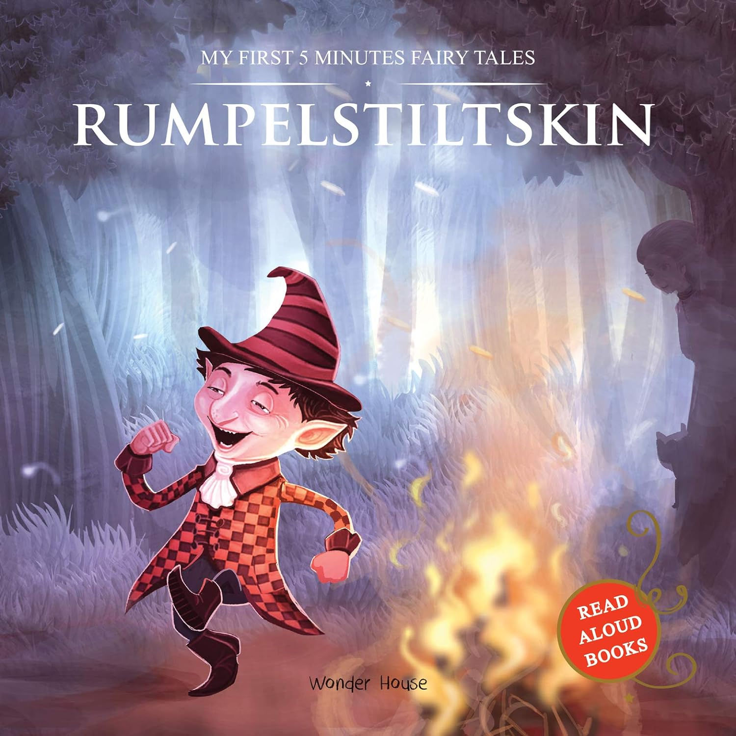 My First 5 Minutes Fairy Tales Rumpelstiltskin: Traditional Fairy Tales