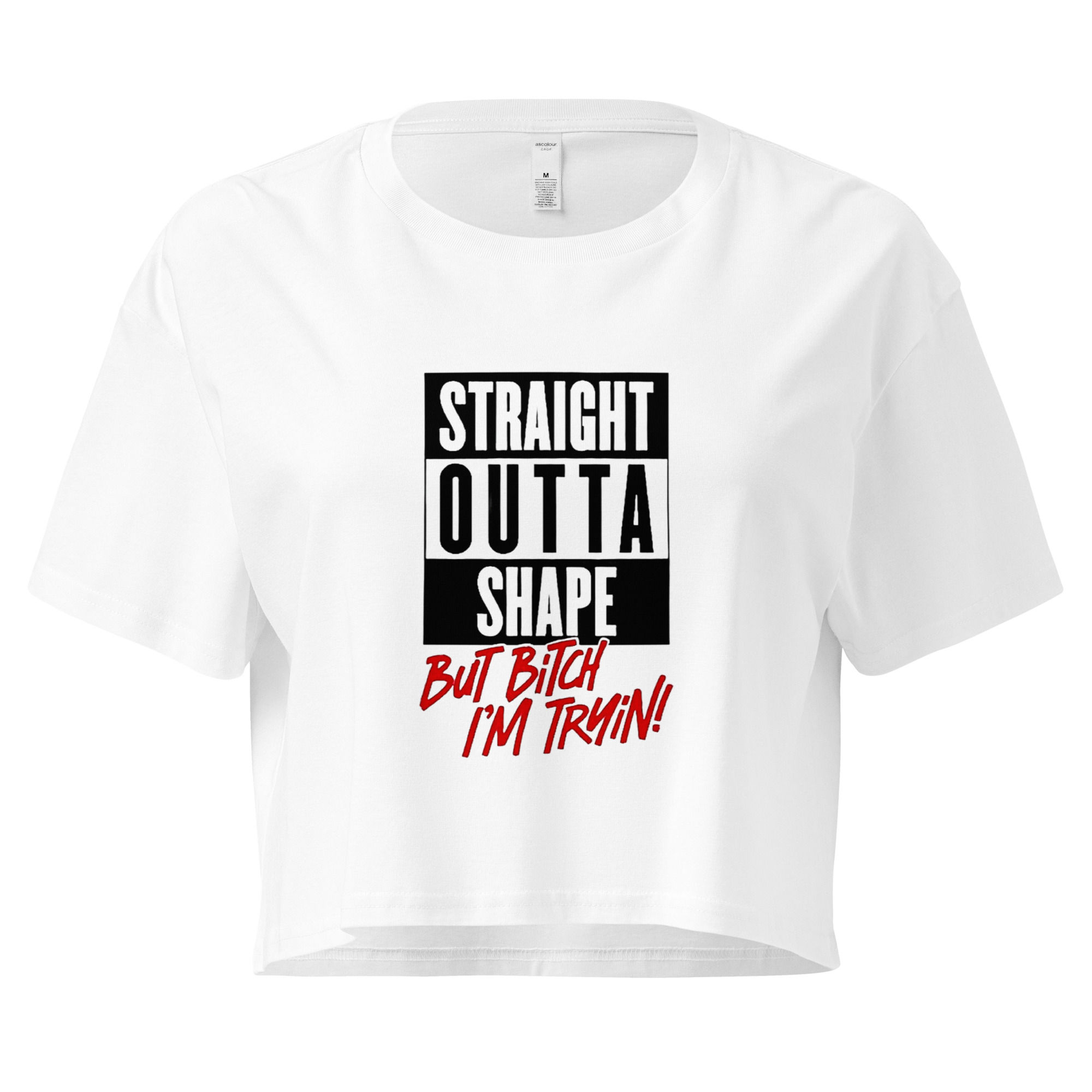 Straight Outta Shape - Women’s crop top