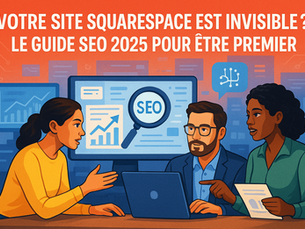Guide SEO Squarespace 2025 : équipe analysant les performances d'un site web avec graphiques et outils d'optimisation