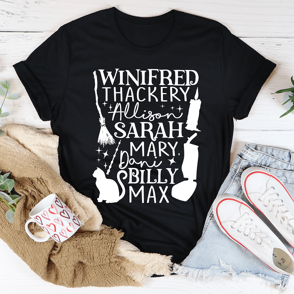 Thumbnail: Winifred Thackery Allison Sarah Mary Dani Billy Max T-Shirt