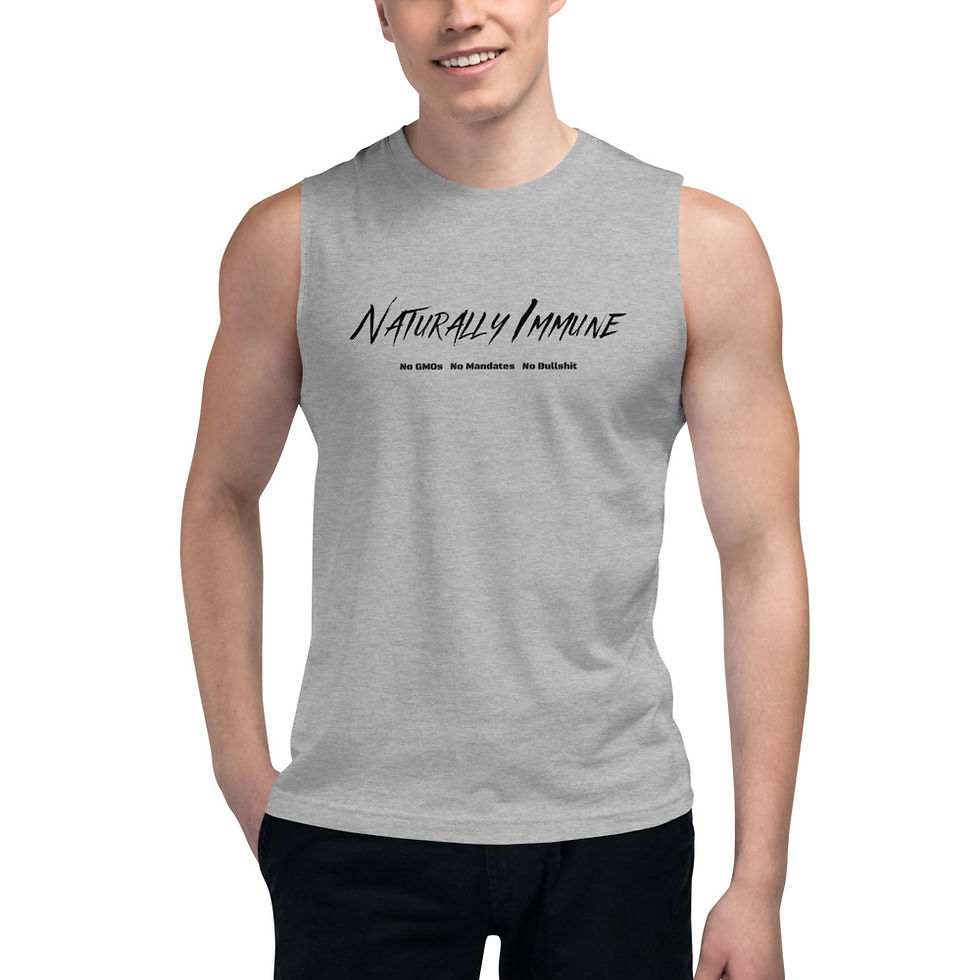 Muscle Shirt - Naturally Immune No GMO