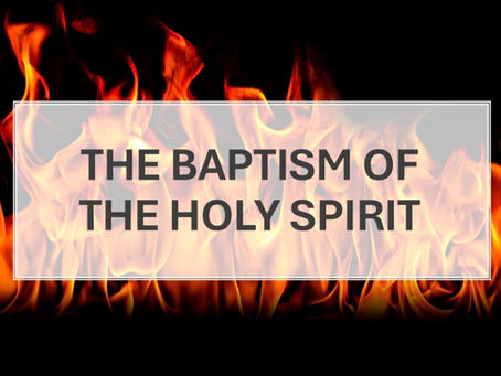 THE BAPTISM OF THE HOLY SPIRIT