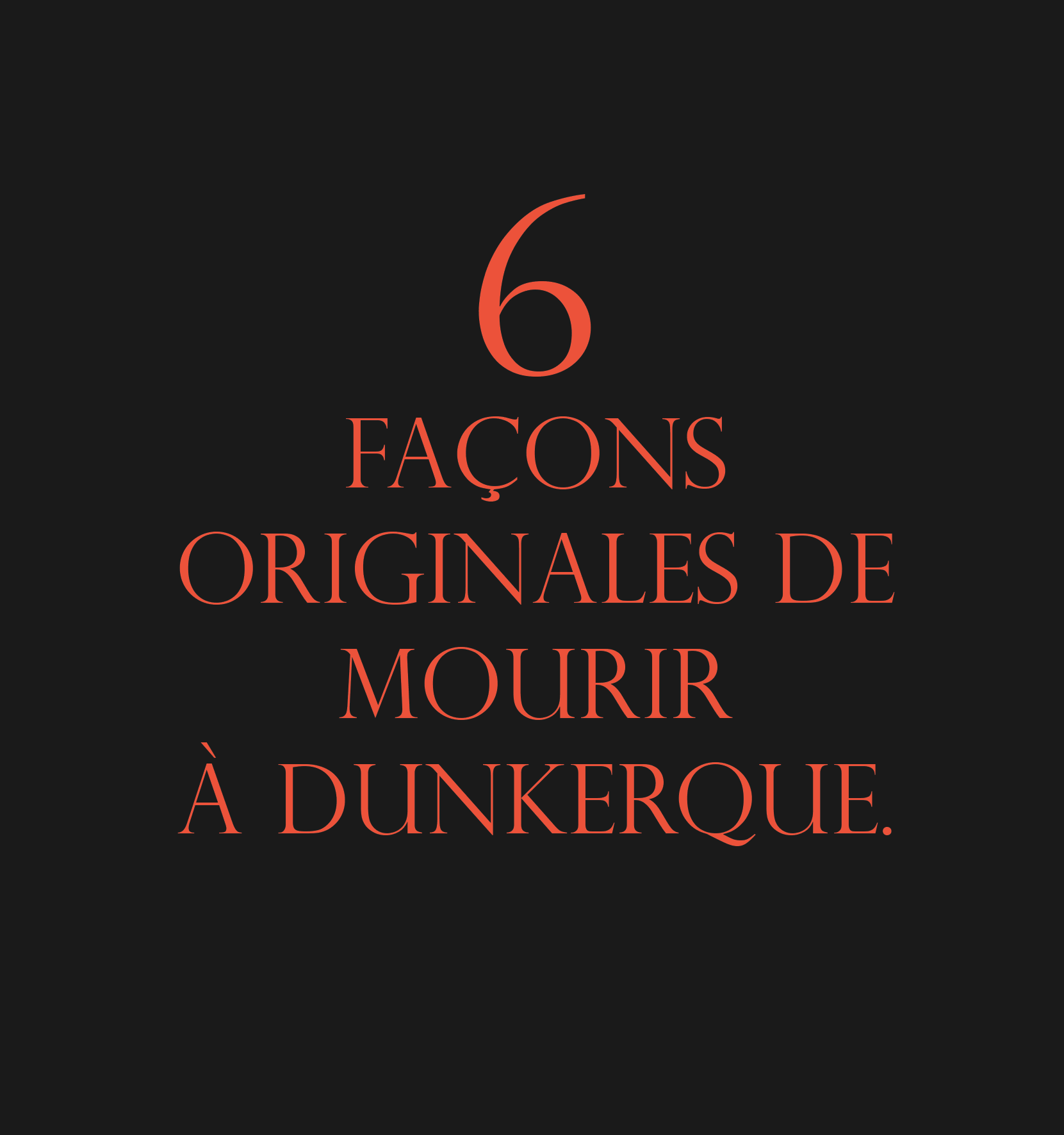mourir à Dunkerque