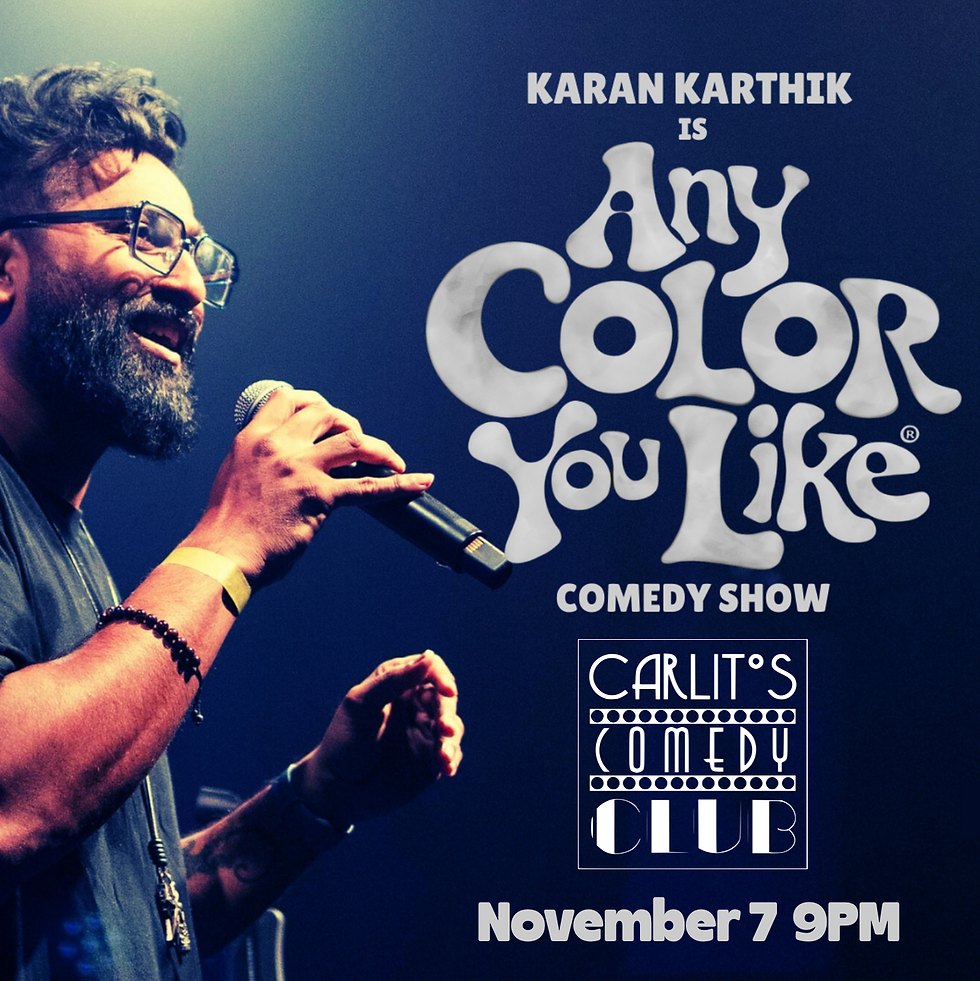 KARAN KARTHIK - Any Color You Like - English Stand-up Comedy
