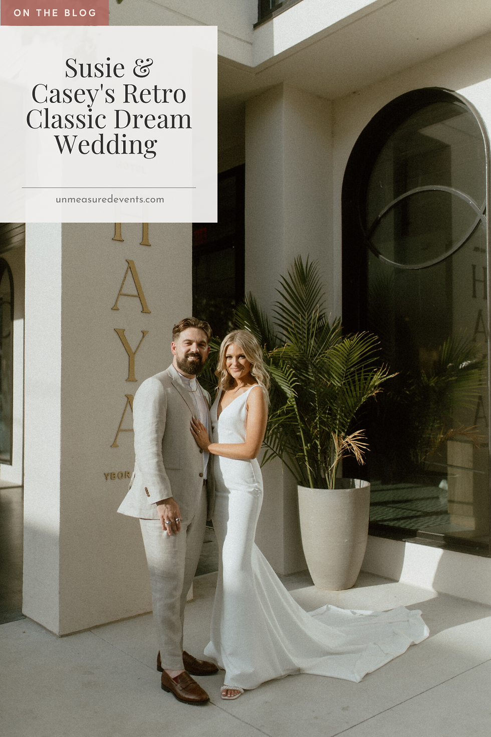 Unmeasured events blog cover with the title and website in the top left with a photo of the bride and groom from the event. all via unmeasured events.
