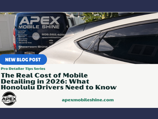 Mobile Detailing Cost in Honolulu (2026 Guide)