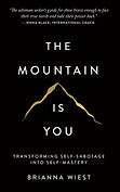 The Mountain is You