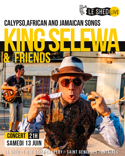 Concert le Shed Calyso King Selewa and friends à Saint génis des Fontaines