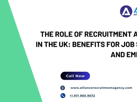 The Role of Recruitment Agencies in the UK: Benefits for Job Seekers and Employers