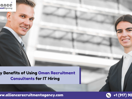 Key Benefits of Using Oman Recruitment Consultants for IT Hiring