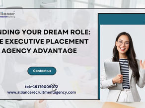 Landing Your Dream Role: The Executive Placement Agency Advantage