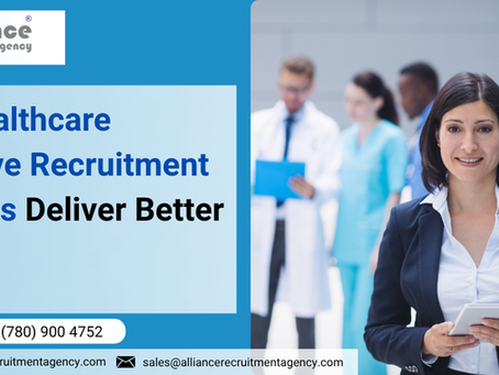 Why Healthcare Executive Recruitment Agencies Deliver Better Results