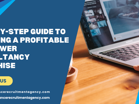 Step-by-Step Guide to Starting a Profitable Manpower Consultancy Franchise