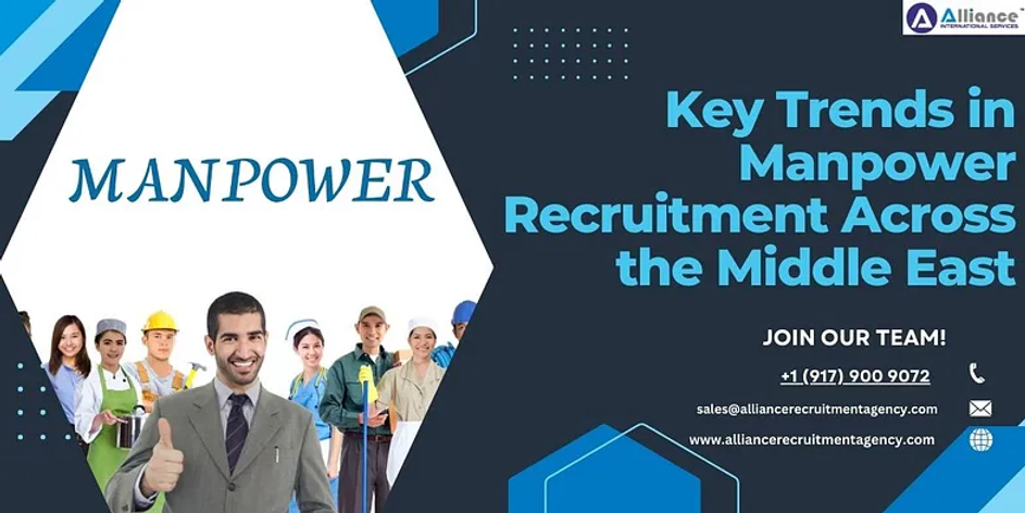 Key Trends in Manpower Recruitment Across the Middle East