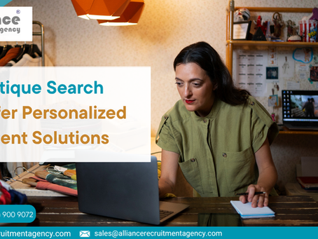 How Boutique Search Firms Offer Personalized Recruitment Solutions