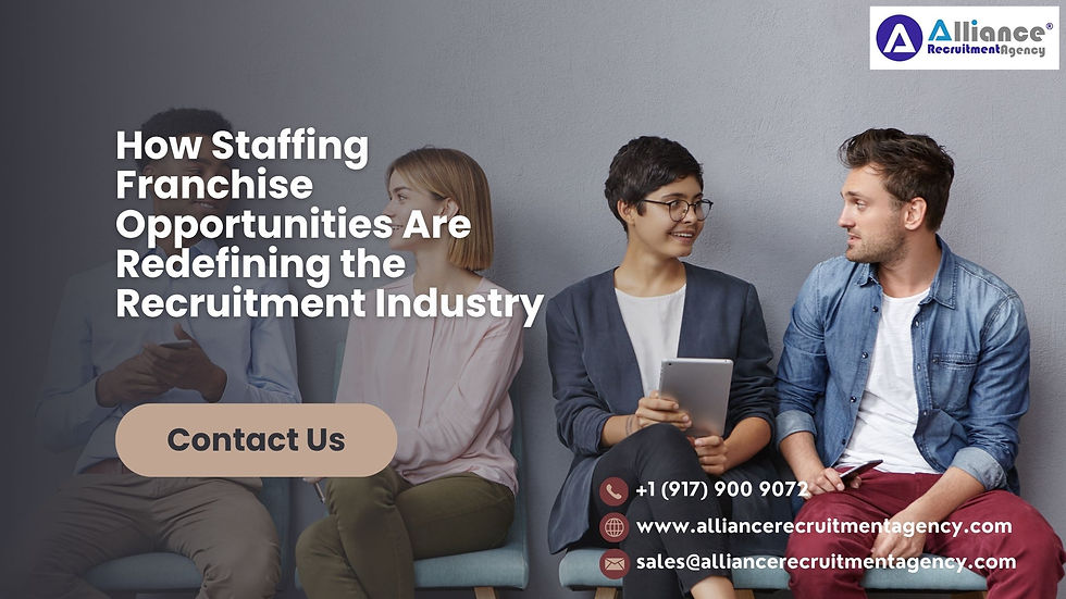 How Staffing Franchise Opportunities Are Redefining the Recruitment Industry
