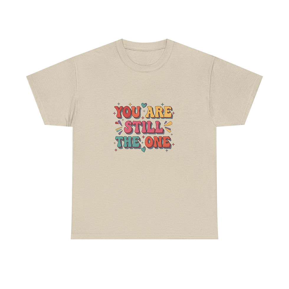 Thumbnail: You Are Still The One T-Shirt — Retro Romantic Graphic Tee 