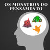 Vamos pensar sobre nossos pensamentos?