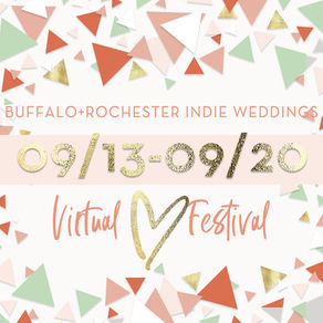 Virtual Buffalo and Rochester Wedding Festival: What to Expect!