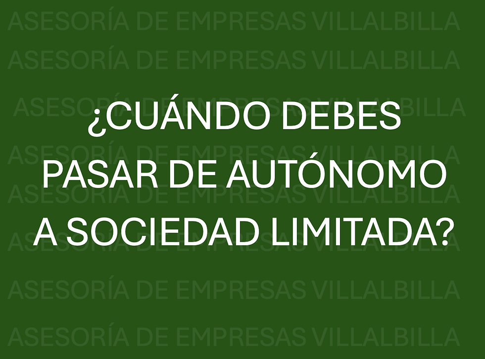 ¿Cuándo debes pasar de autónomo a Sociedad Limitada (SL)?