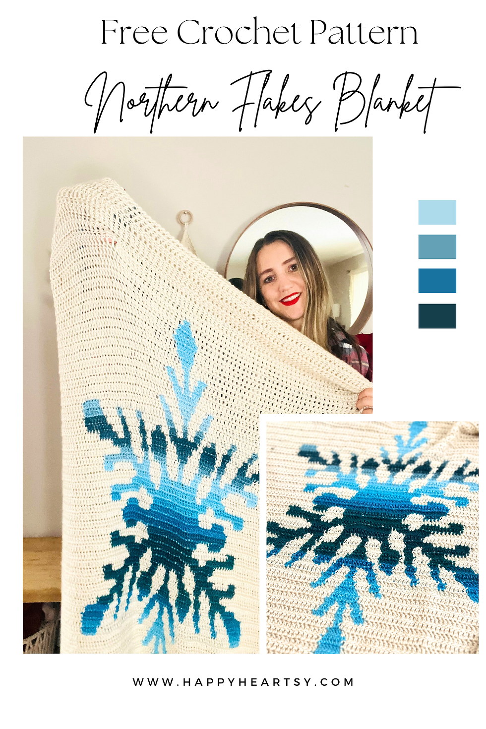 Collage-style image showing the Northern Flakes Blanket, a crocheted graphghan with a large blue snowflake on a cream background. The main photo features Lenka from Happy Heartsy holding the blanket in front of a mirror, smiling. Smaller inset shows a close-up of the snowflake stitches. A vertical palette of four blue yarn colours appears on the right. Text on the image reads “Free Crochet Pattern – Northern Flakes Blanket” and “www.happyheartsy.com”.