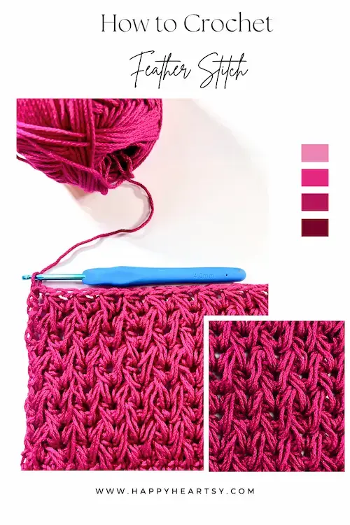 Crochet feather stitch swatch in fuchsia yarn with blue 4.0 mm crochet hook and pink colour palette – step-by-step textured stitch tutorial from Happy Heartsy