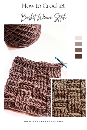 Flat lay of a brown crochet swatch worked in Basket Weave Stitch with a matching yarn cake and a blue crochet hook, featuring a warm neutral colour palette and close-up texture detail. Text overlay reads “How to Crochet Basket Weave Stitch” with website www.happyheartsy.com.
