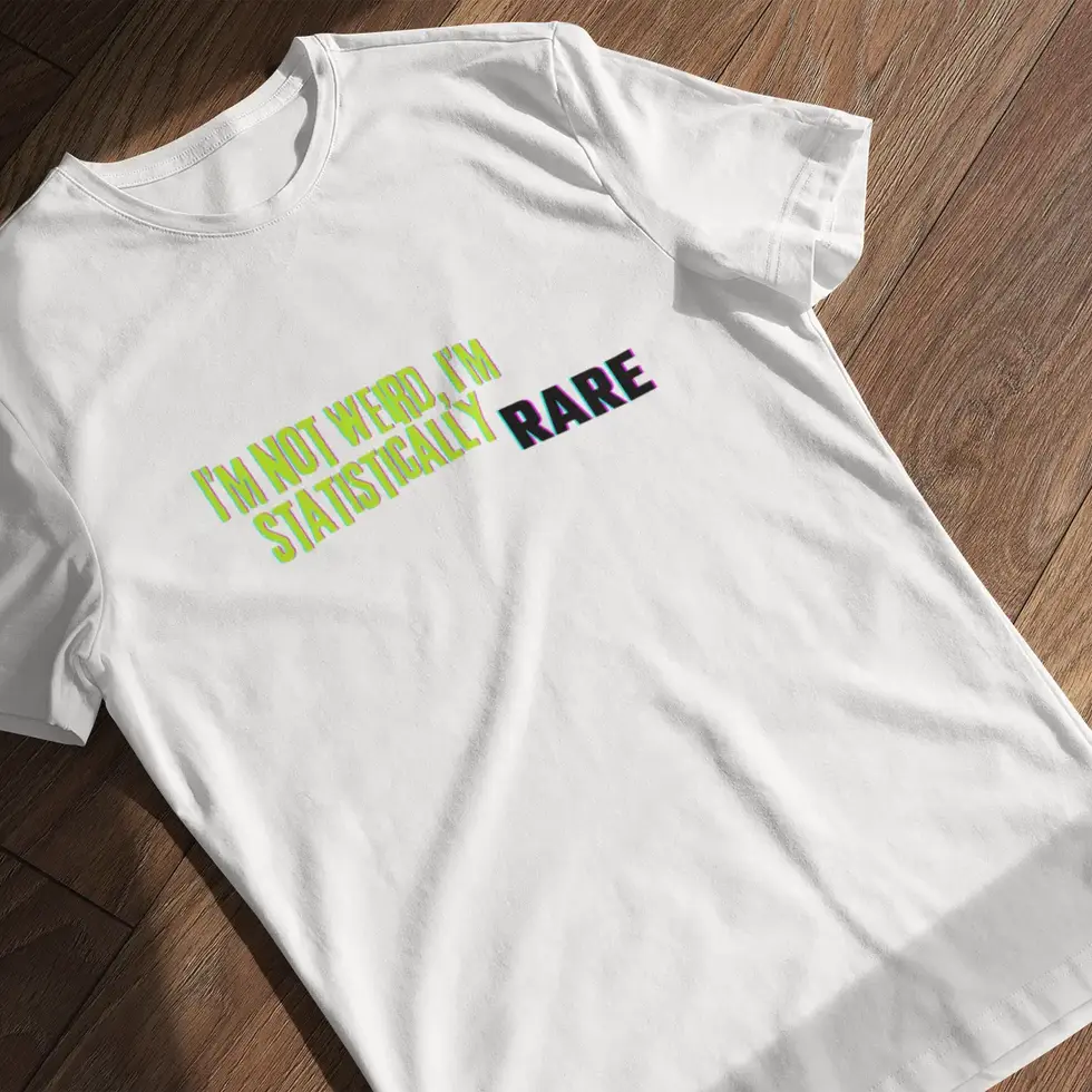 White I'm Not Weird | Funny Unisex Graphic Tee