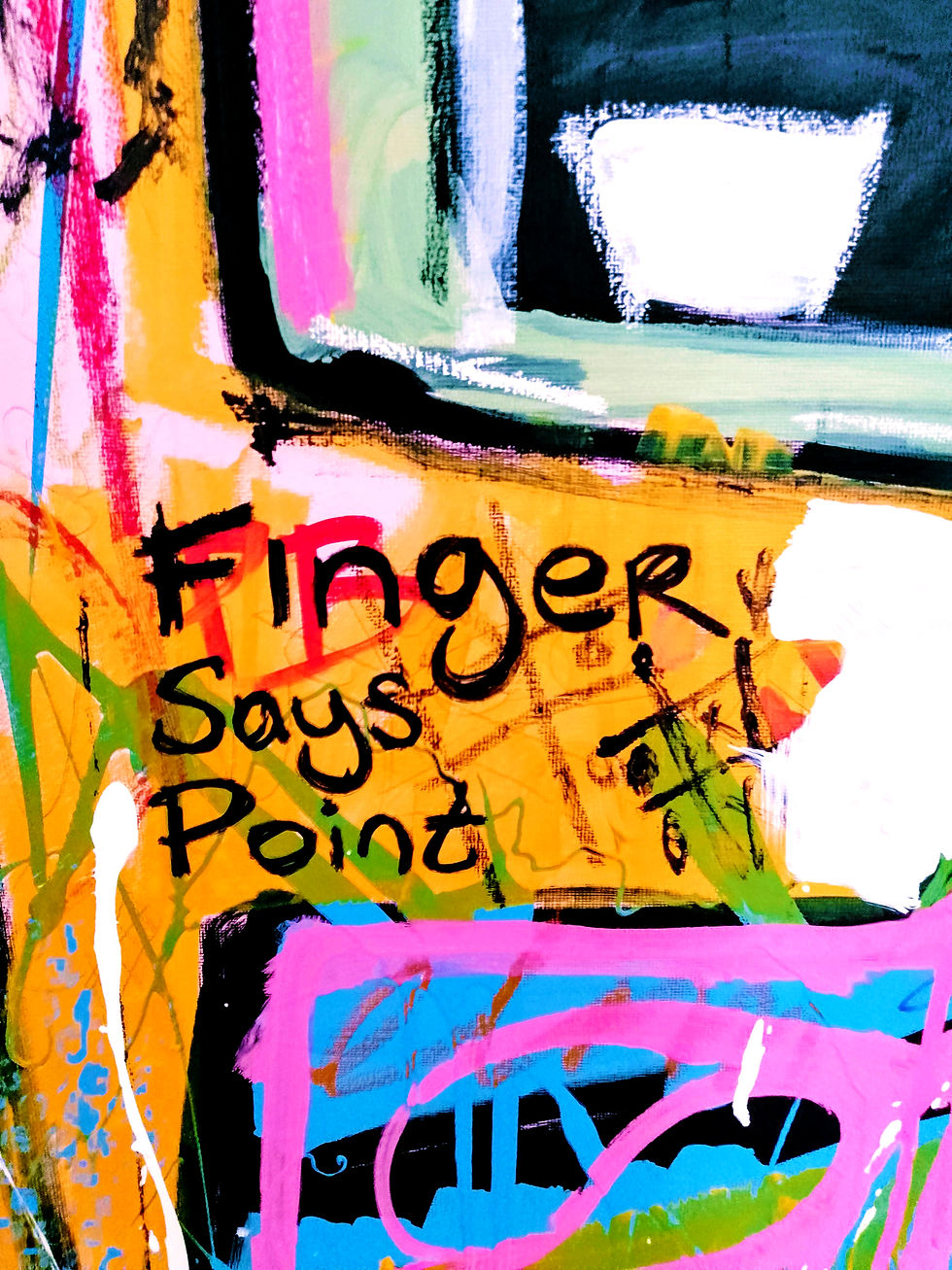 Thumbnail: FINGER SAYS POINT - original painting