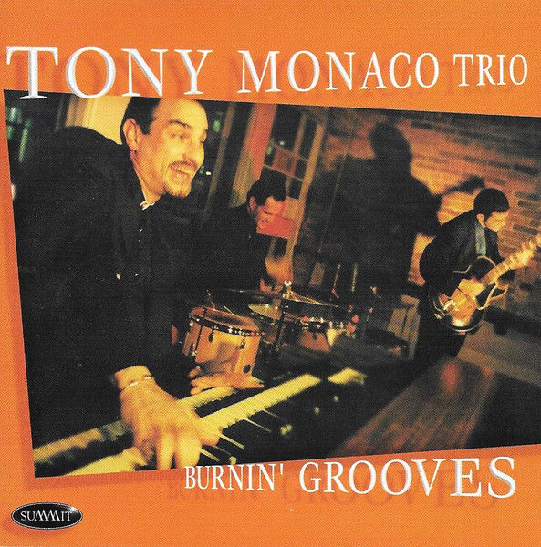 Tony Monaco Trio – Burnin' Grooves