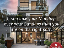 Don't wrap your life around Saturday & Sunday.