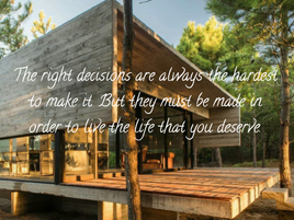 Your decisions have the potential to either make you or break you.