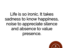 Life is so unpredictable.