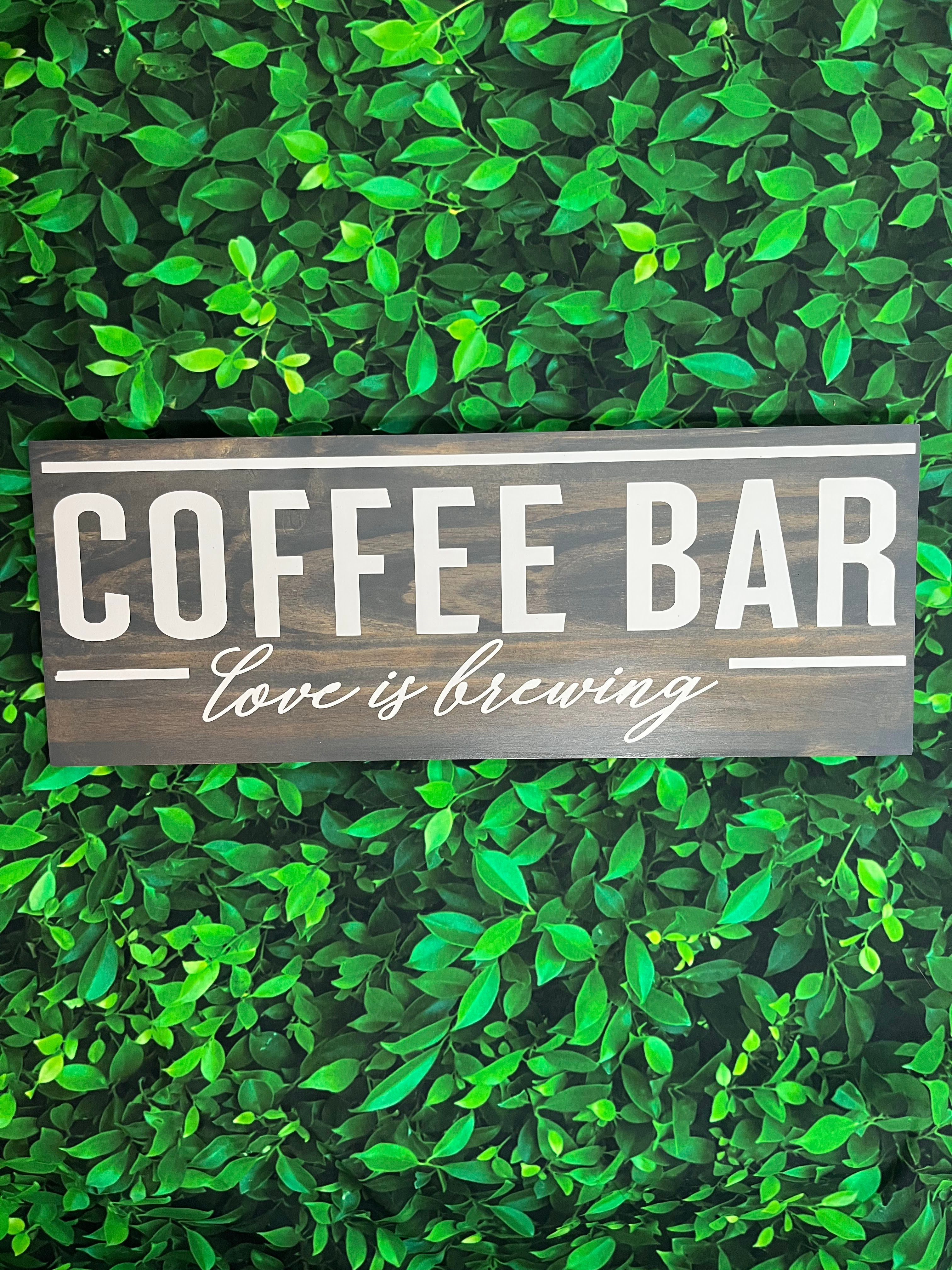 Coffee Bar Love is Brewing Coffee station decor wood sign
