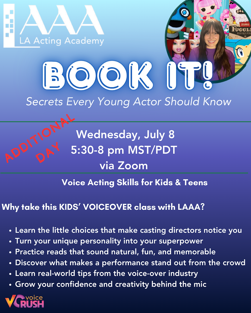 Additional Day- LAAA Book It! Secrets Every Young Actor Should Know Masterclass