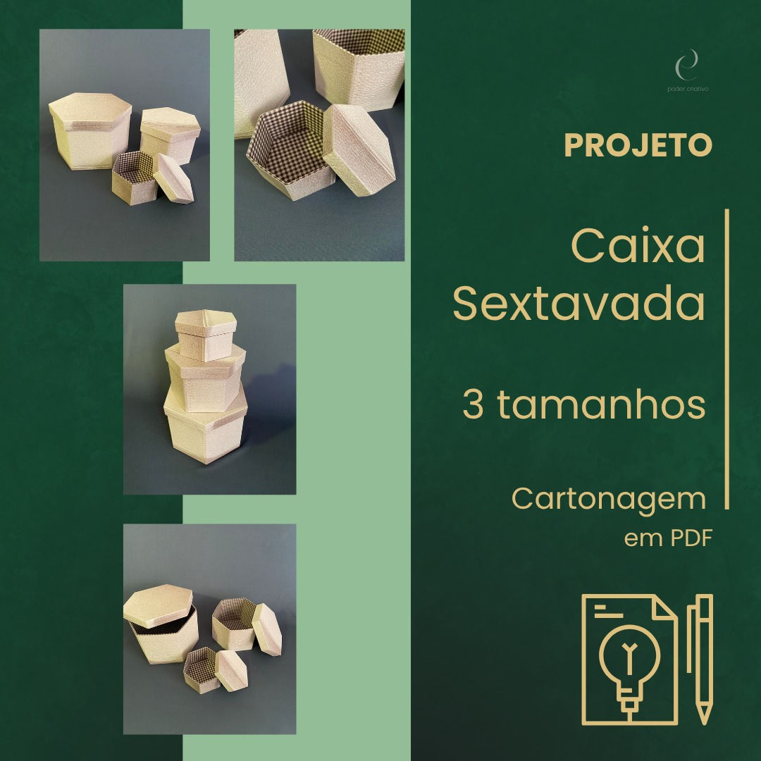 Combo de Projetos -  Caixa Sextavada - 3 tamanhos