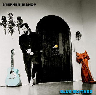 MUSIC | Stephen Bishop Music