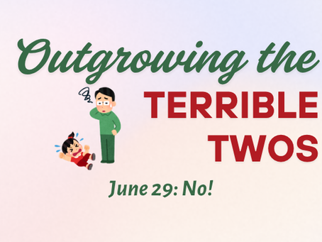 Outgrowing the Terrible Twos for Christians