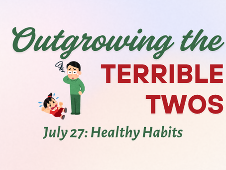 Developing Holy Habits: Lessons from the Terrible Twos