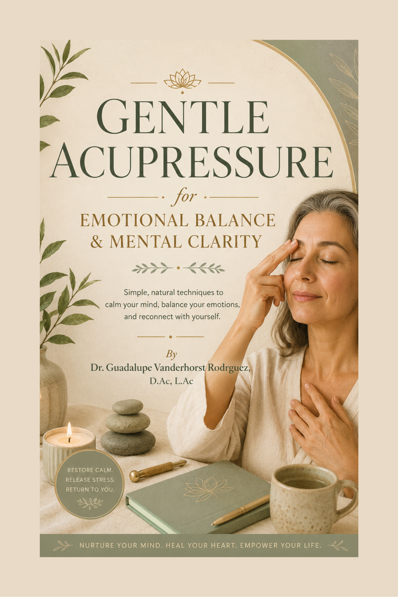 Gentle Acupressure for Emotional Balance & Mental Clarity