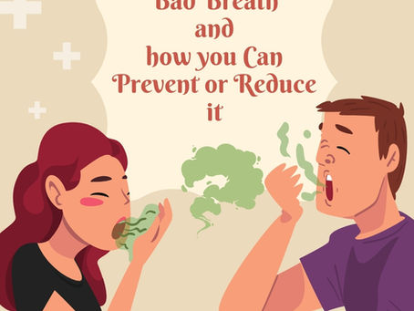 What Causes Bad Breath and how you Can Prevent or Reduce it?