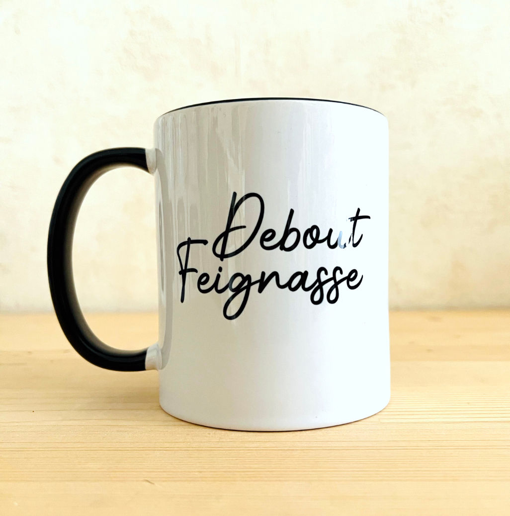 Mug Debout Feignasse