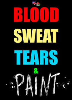 Blood Sweat Tears & Paint