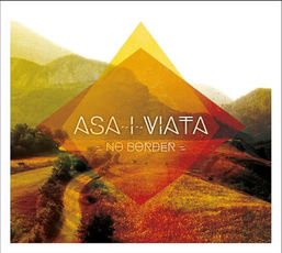 Sortie de l'album d'Asa-I-Viata "No Border" le 23 octobre 2015 - Festival "Ro