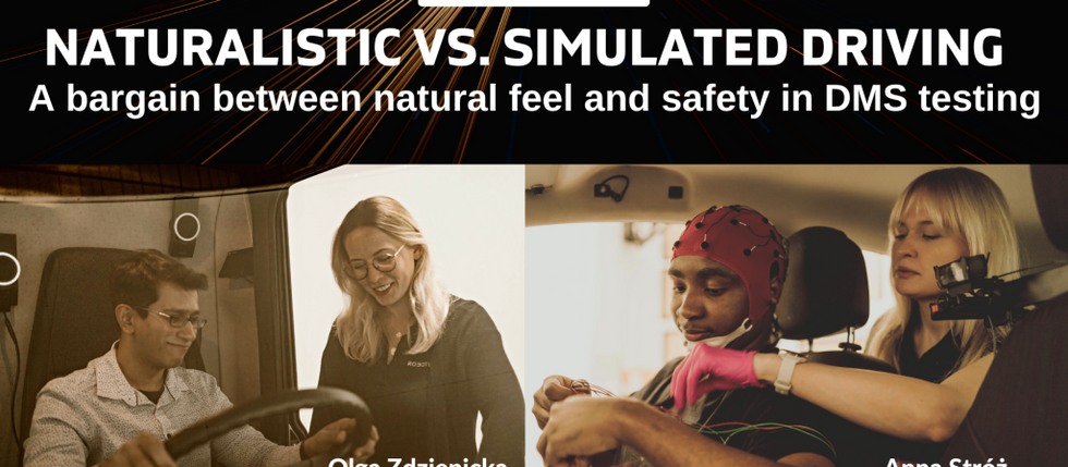 Naturalistic vs. simulated driving – a bargain between natural feel and safety in DMS testing