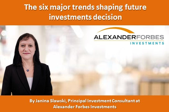 The six major trends shaping future investments decisions