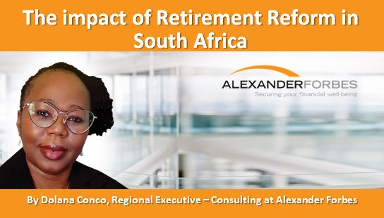 The impact of Retirement Reform in South Africa